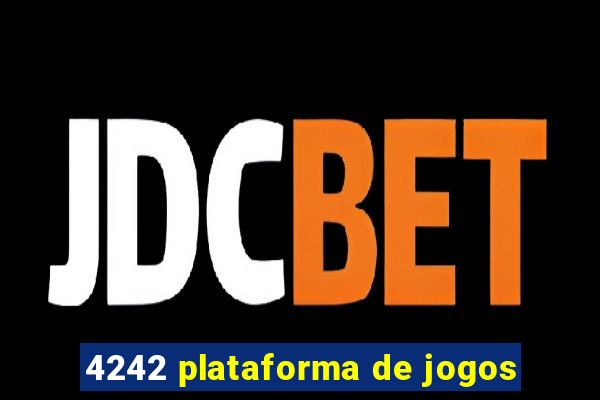 4242 plataforma de jogos